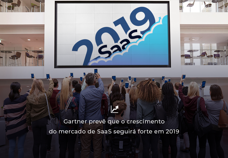 Gartner prevê que o crescimento do mercado de SaaS seguirá forte em 2019