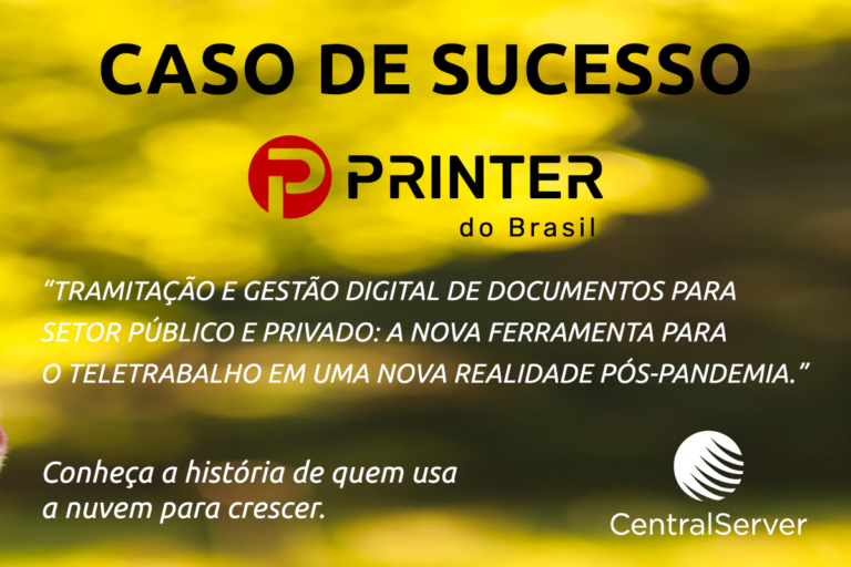 Caso de Sucesso: Printer do Brasil